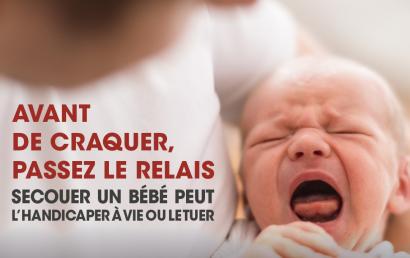 Syndrome du bébé secoué : avant de craquer, passez le relais ! 