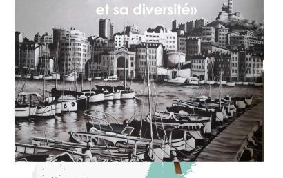 Exposition « Marseille avec toute sa beauté et sa diversité » de Houria ZEROUALI