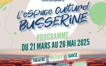 Programme du 21 mars au 26 mai 2025 de l'Espace Culturel Busserine