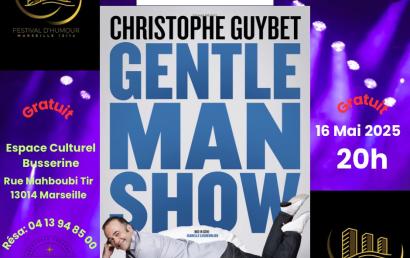 Christophe GUYBET : GENTLEMAN SHOW